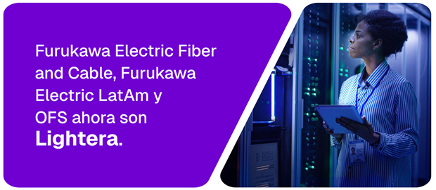 ¡NOVEDADES EN SECURITY MARKET! Furukawa Electric integra su operación global de cables de fibra óptica bajo una nueva marca: Lightera